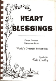Heart Blessings: Choice Gems of Poetry and Prose, World's Greatest Scrapbook