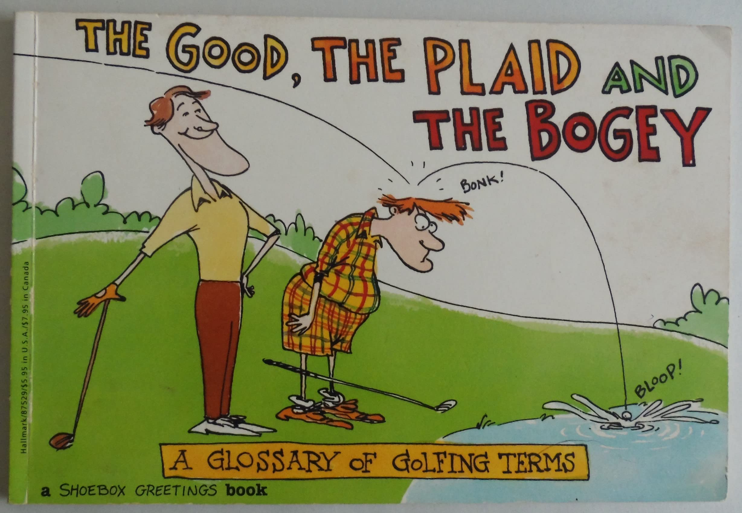 The Good, The Plaid and the Bogey A Glossary of Golfing Terms used book depot