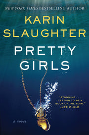 Pretty Girls: A Psychological Thriller Novel Exploring Secrets and Lies Among Sisters used book depot