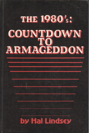 The 1980's: Countdown to Armageddon