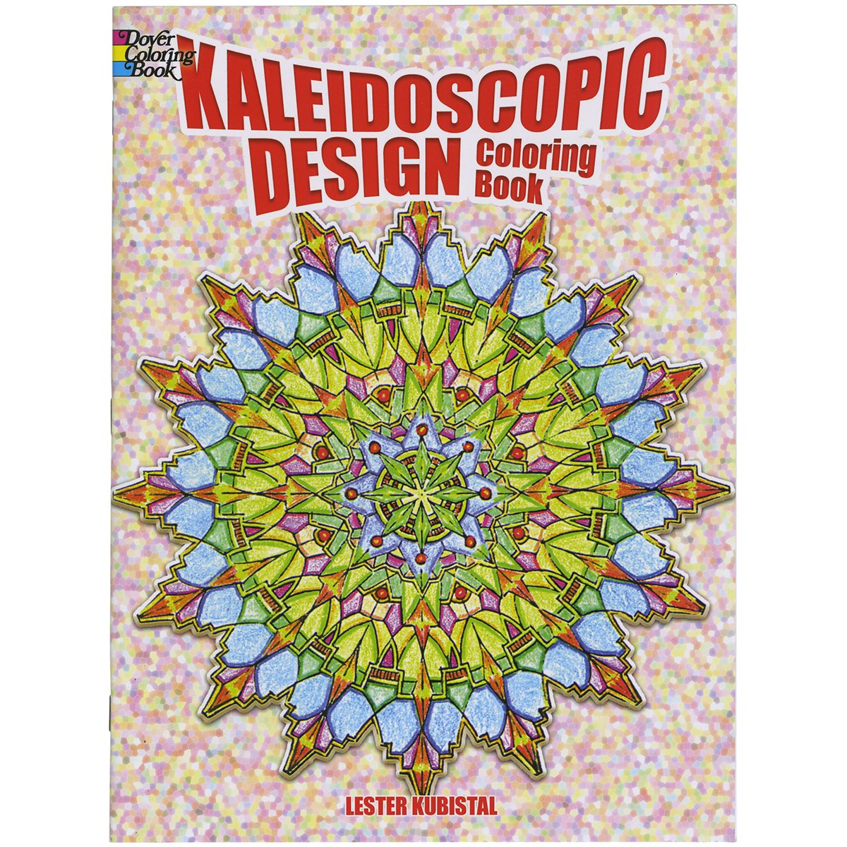 Kaleidoscopic Design Coloring Book (Dover Design Coloring Books) used book depot