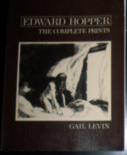 Edward Hopper: The Complete Prints Gail Levin