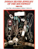 Indian Silver Jewelry of the Southwest: 1868-1930