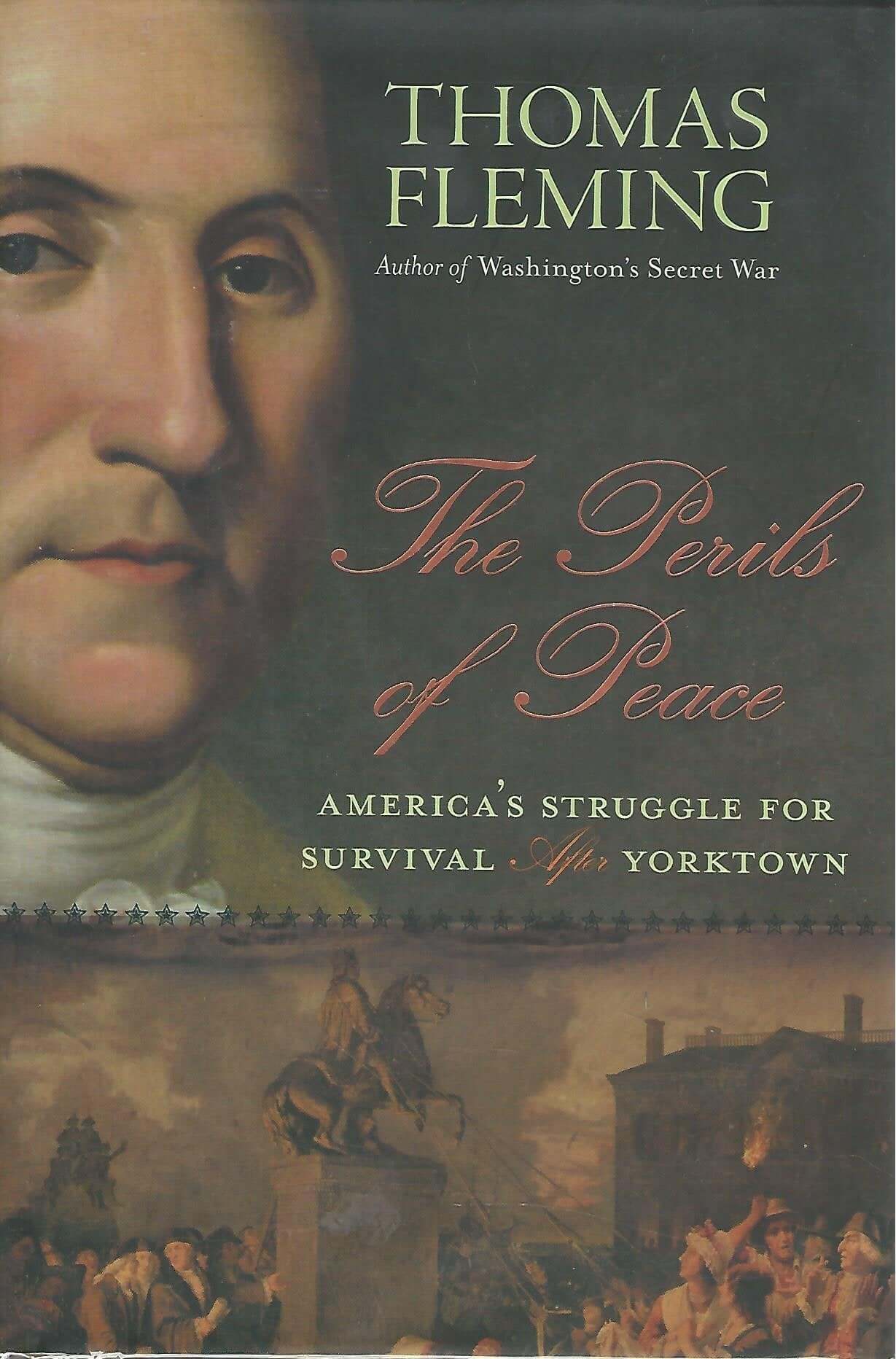 The Perils of Peace: America's Struggle for Survival After Yorktown used book depot