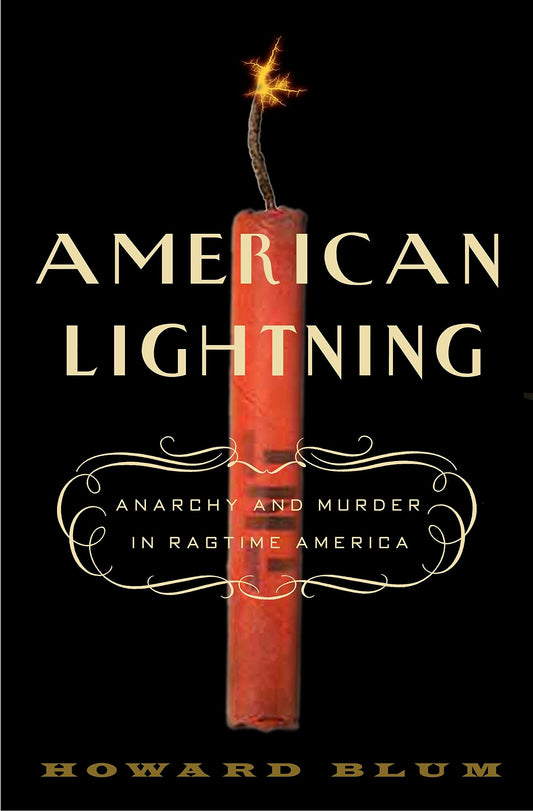 American Lightning: Terror, Mystery, and the Birth of Hollywood [Paperback] Blum, Howard