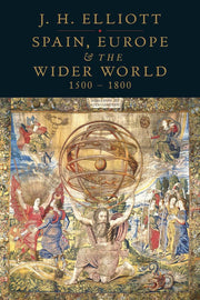 Spain, Europe and the Wider World 1500-1800 used book depot