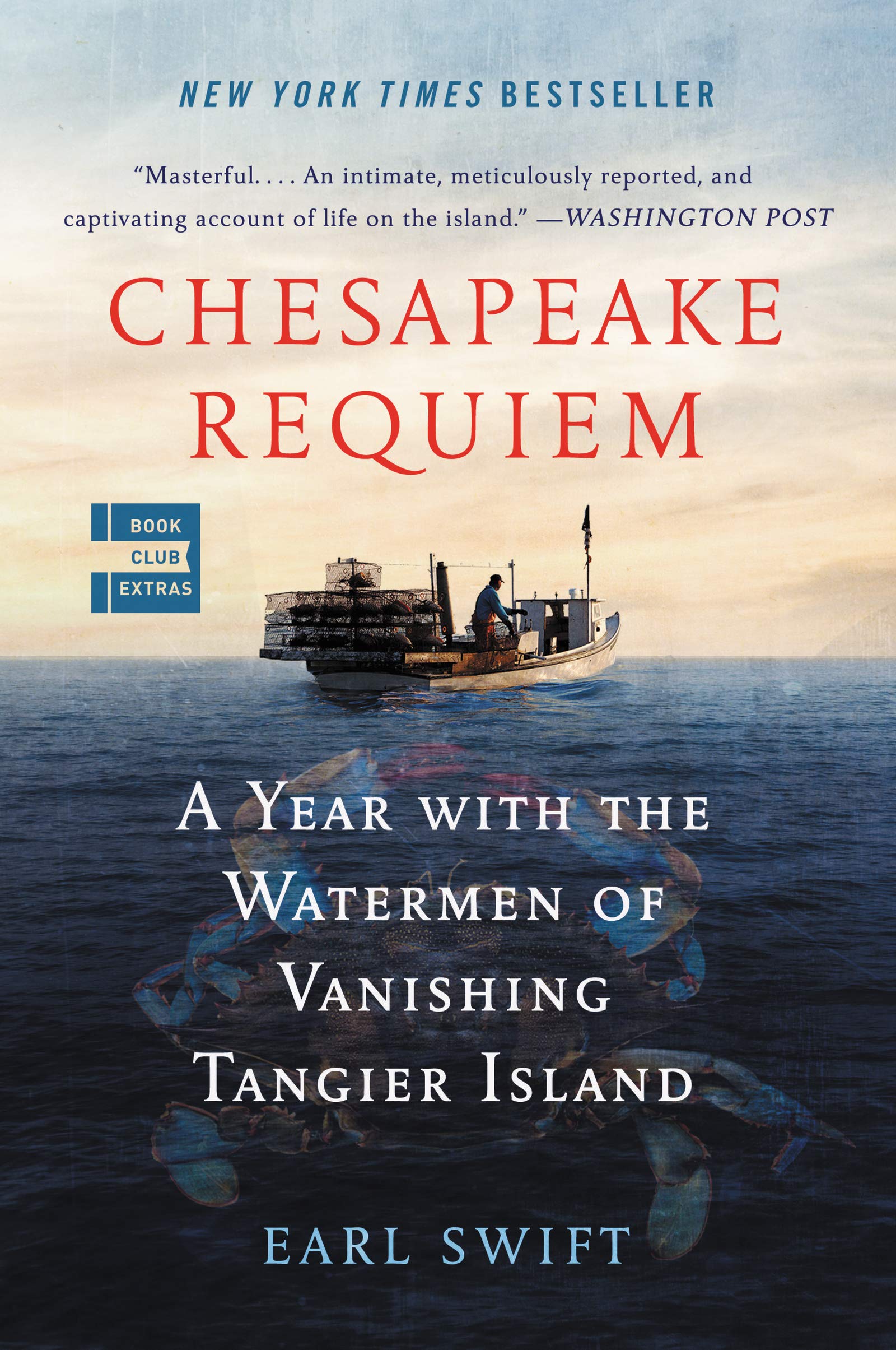Chesapeake Requiem: A Year with the Watermen of Vanishing Tangier Island used book depot
