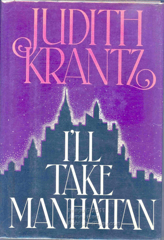 Ill Take Manhattan Judith Krantz