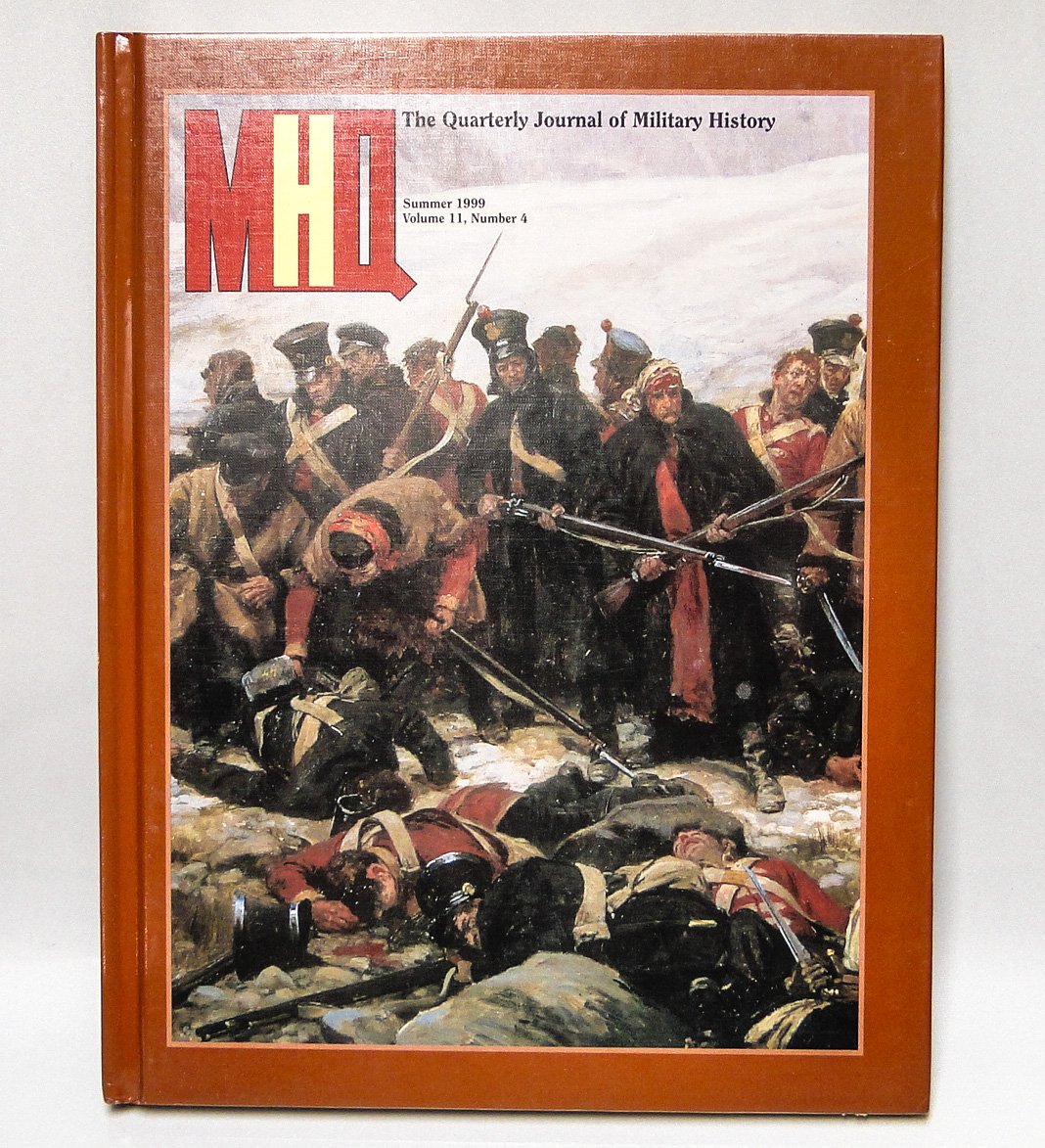 MHQ: The Quarterly Journal of Military History: Summer 1999 Vol. 11; Issue 4