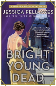 Bright Young Dead: A Mitford Murders Mystery (The Mitford Murders, 2) used book depot