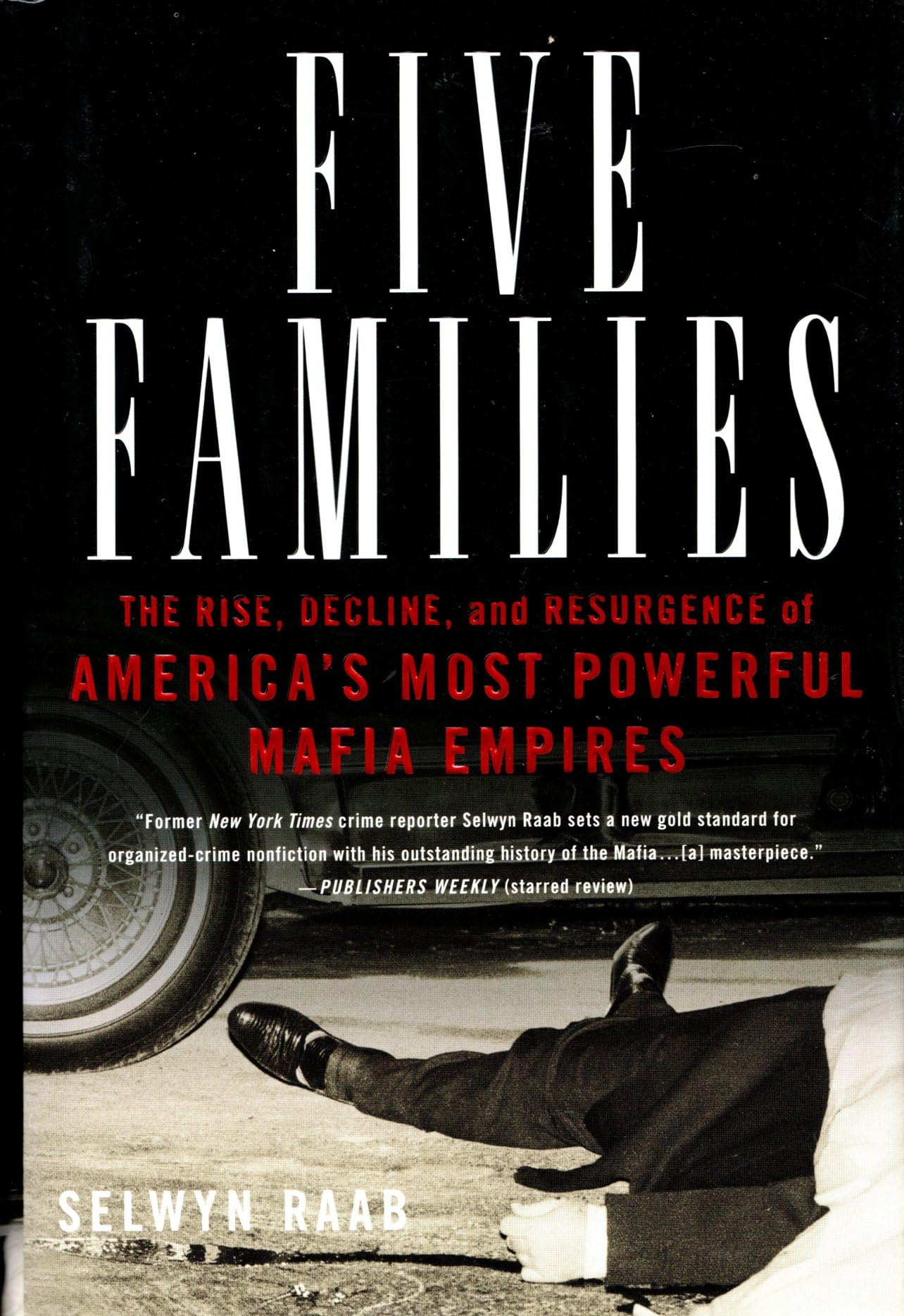 Five Families: The Rise, Decline, and Resurgence of America's Most Powerful Mafia Empires used book depot