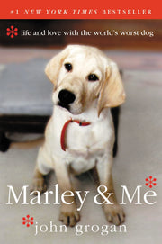 Marley & Me: Life and Love with the World's Worst Dog used book depot