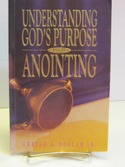 Understanding God's Purpose For The Anointing used book depot