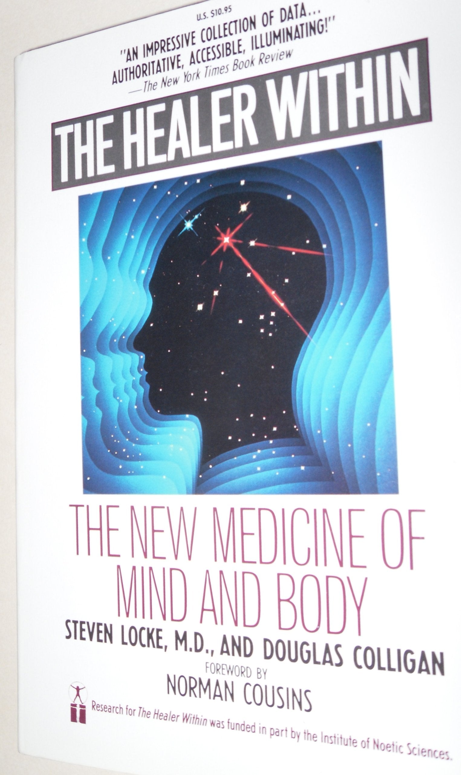The Healer Within: The New Medicine of Mind and Body