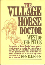 The Village Horse Doctor: West of the Pecos used book depot