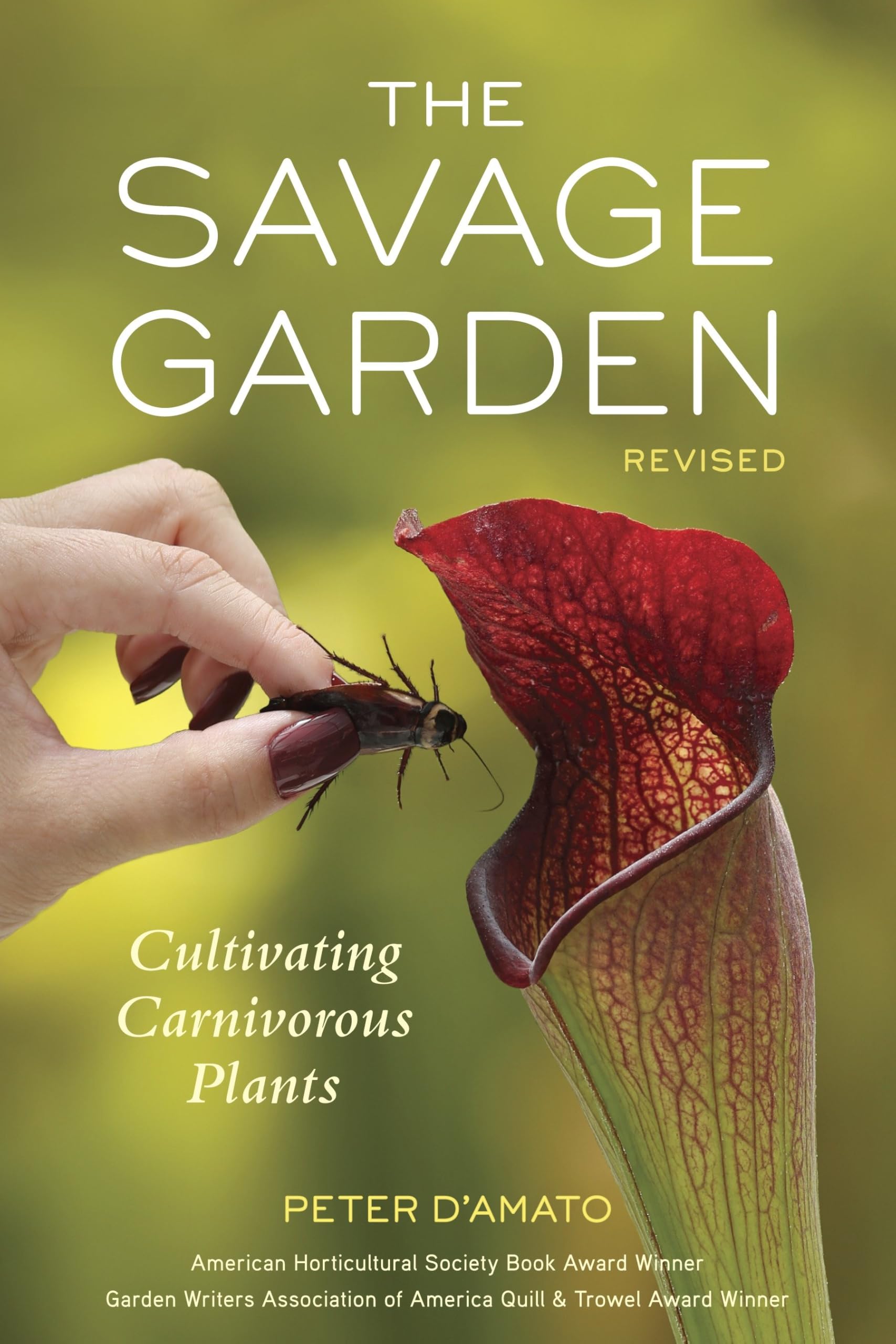 The Savage Garden, Revised: Cultivating Carnivorous Plants used book depot