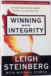 Winning with Integrity: Getting What You're Worth Without Selling Your Soul used book depot
