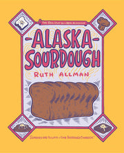 Alaska Sourdough