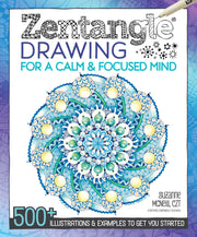Zentangle Drawing for a Calm & Focused Mind: 500+ Illustrations & Examples to Get You Started (Design Originals) Step-by-Step Practice Tangles, Shading & Coloring Techniques, Inspiring Artwor used book depot