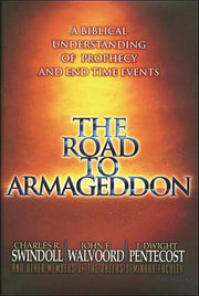 The Road to Armageddon: A Biblical Understanding of Prophecy and End Time Events used book depot