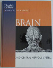The Brain and the Central Nervous System (Your Body Your Health) used book depot