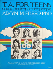 T.A. for Teens and Other Important People (Transactional Analysis for Everybody Series ; #5) used book depot