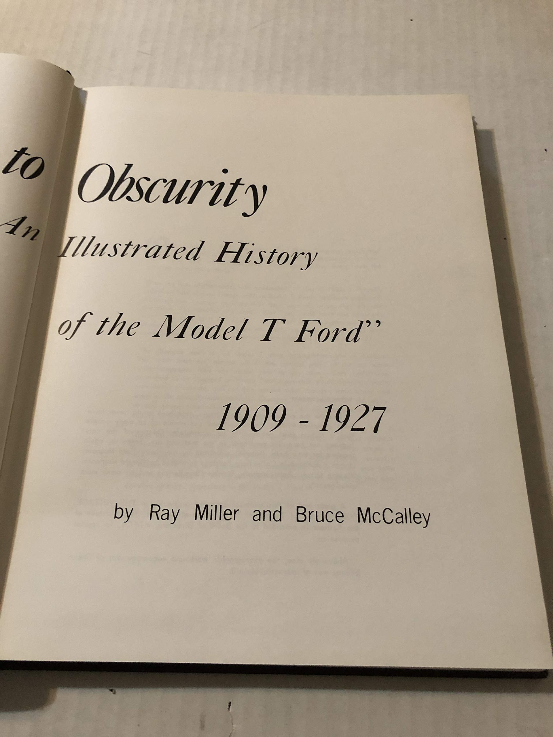 From Here to Obscurity: An Illustrated History of the Model T Ford, 1909 - 1927 used book depot