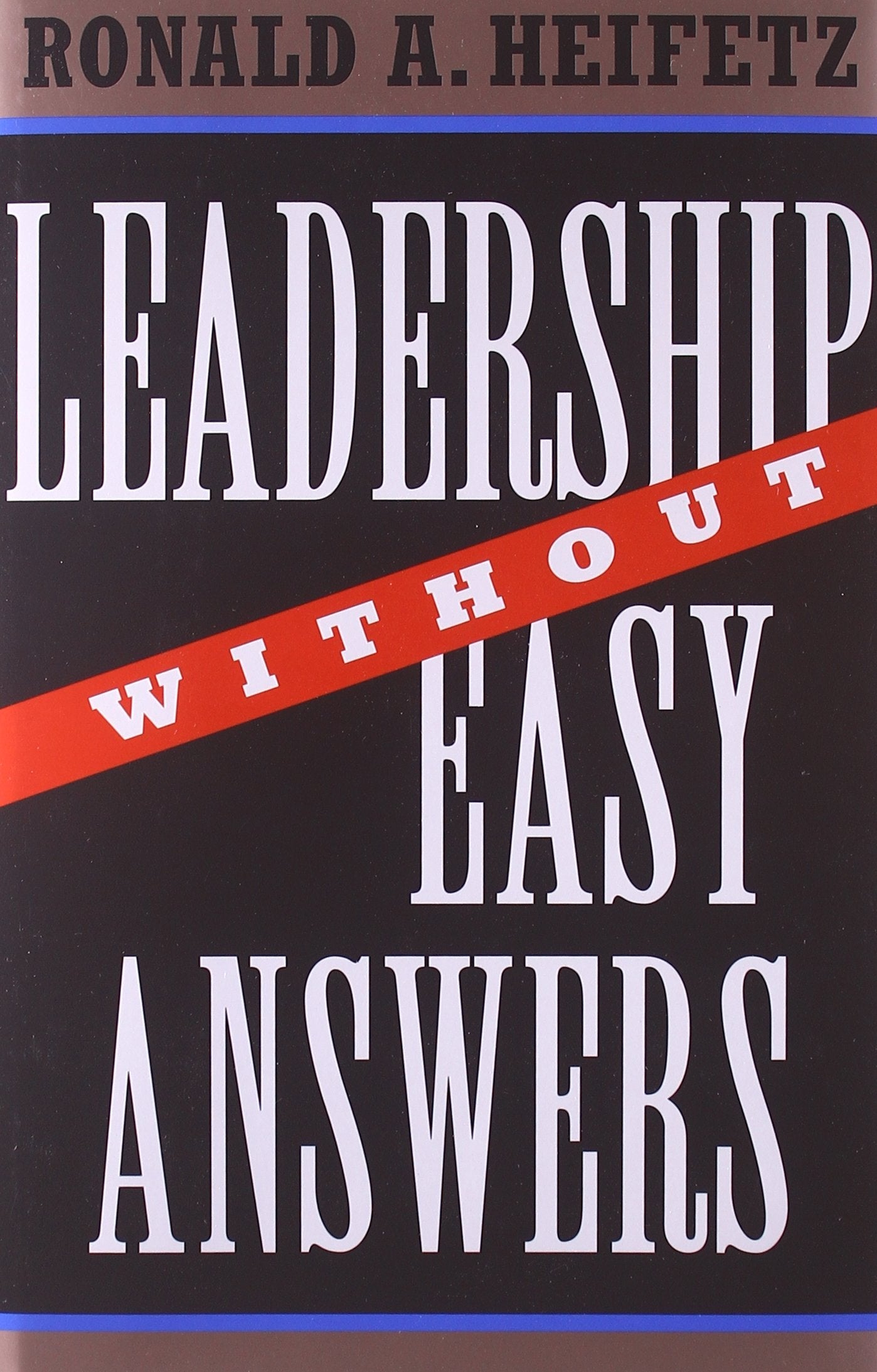 Leadership Without Easy Answers used book depot