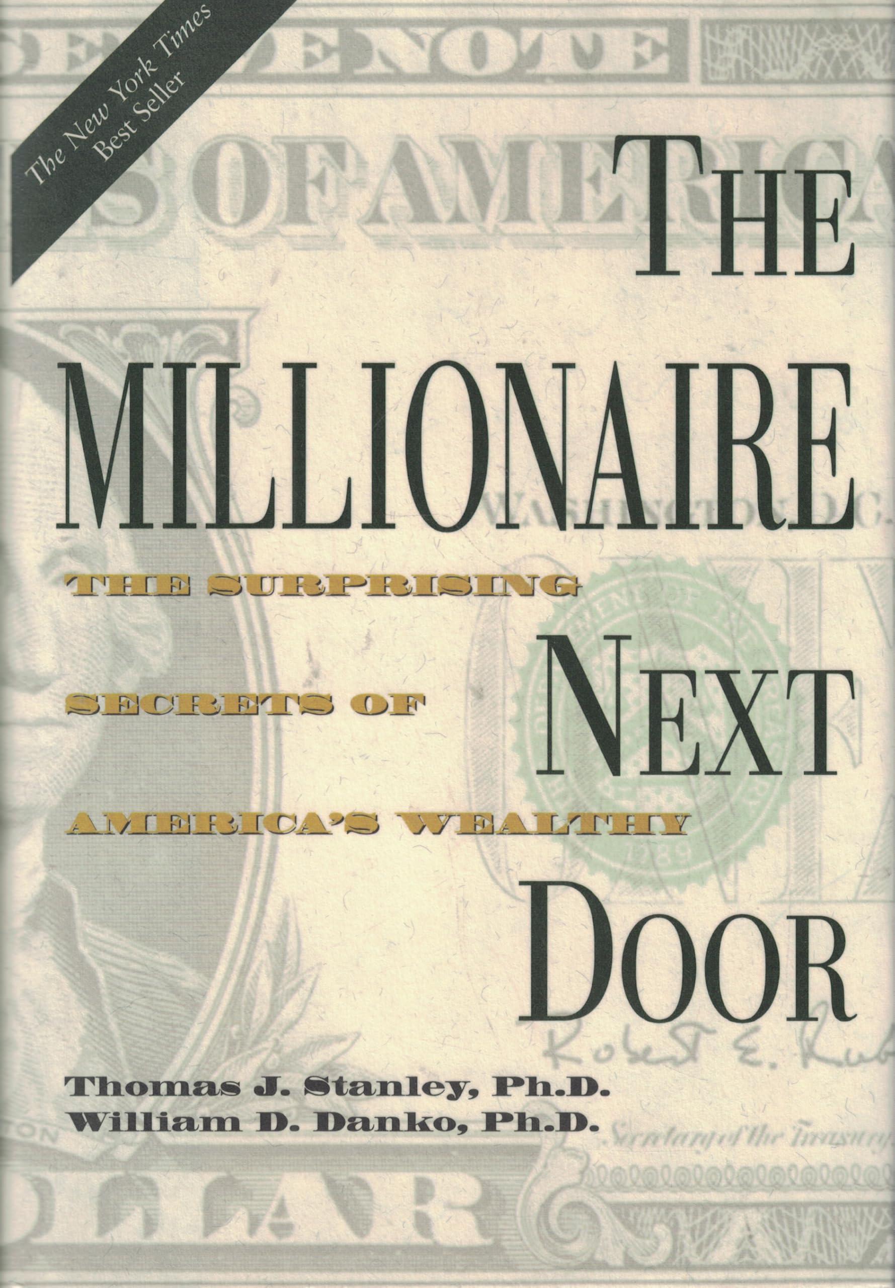 The Millionaire Next Door: The Surprising Secrets of America's Wealthy