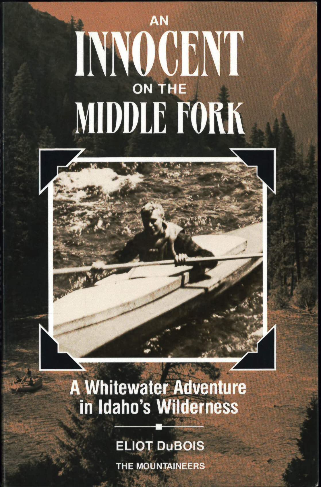 Innocent on the Middle Fork used book depot