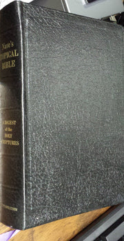 Nave's Topical Bible: A Digest of the Holy Scriptures -- More than Twenty-Thousand Topics and Subtopics . . . [in box] used book depot