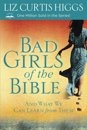 Bad Girls of the Bible: And What We Can Learn from Them used book depot