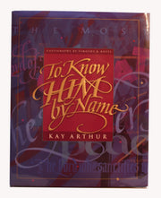 To Know Him By Name