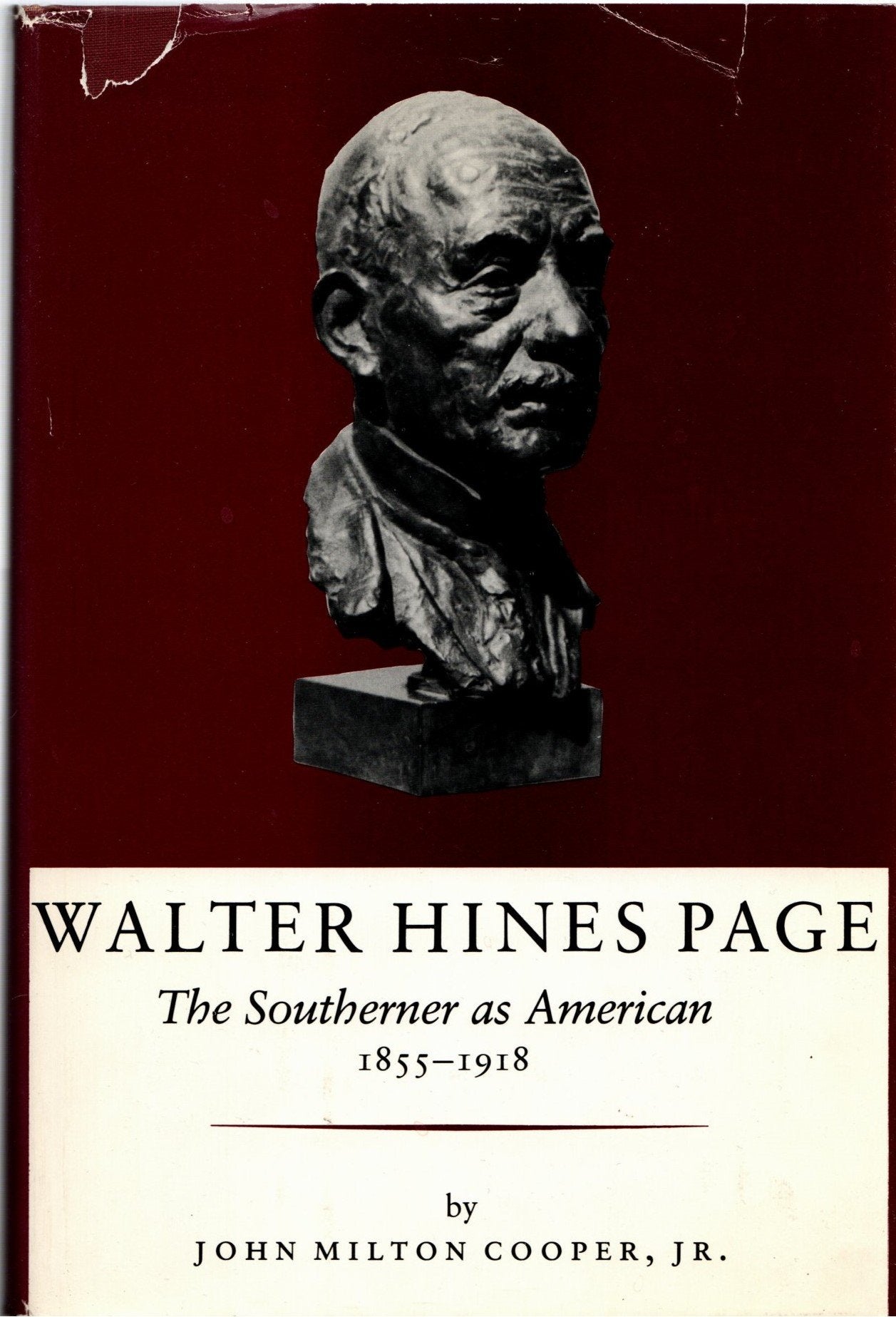 Walter Hines Page: The Southerner As American, 1855-1918 (The Fred W. Morrison Series in Southern Studies) used book depot