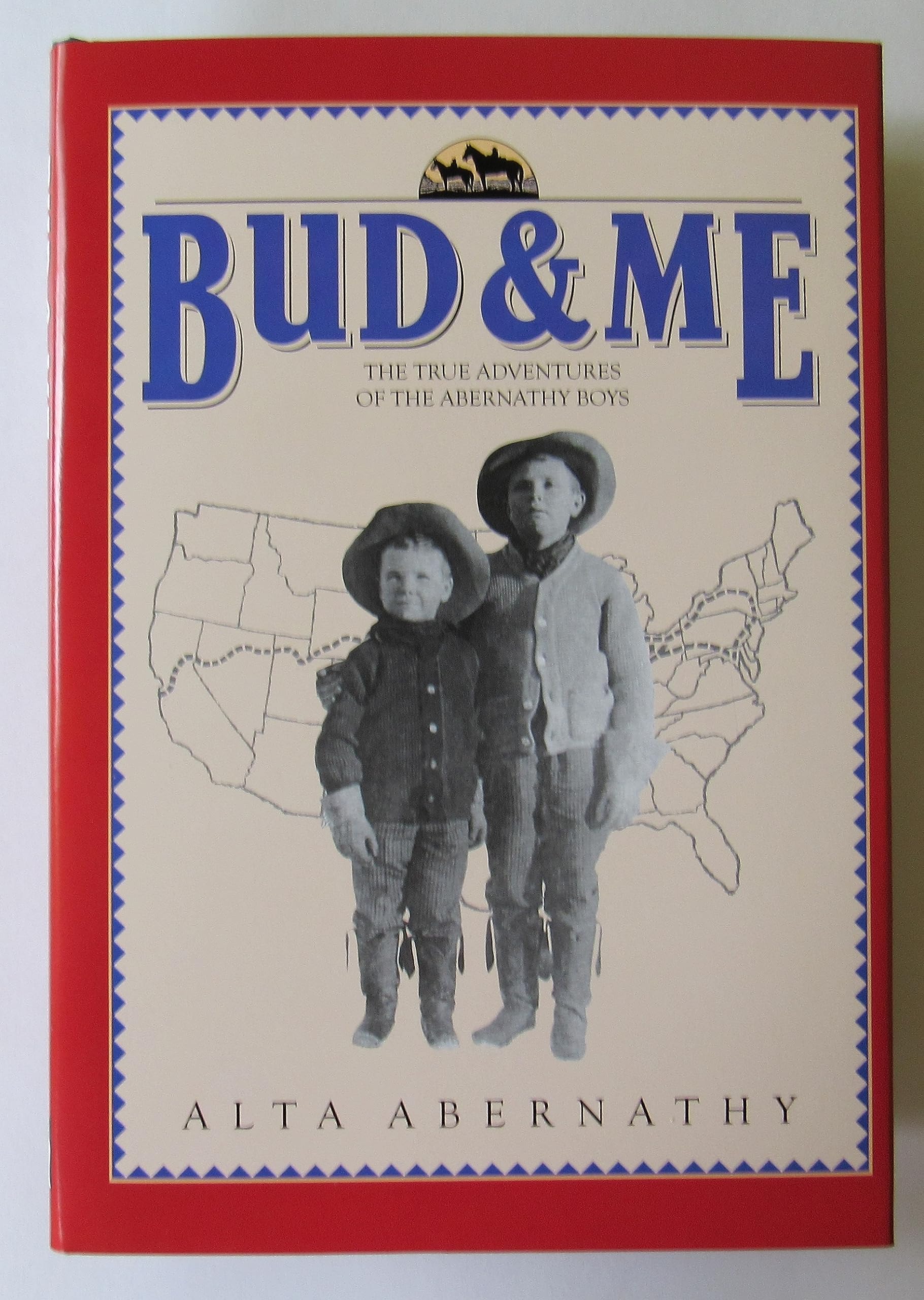 Bud & Me: The True Cross-Country Adventures of the Abernathy Boys used book depot