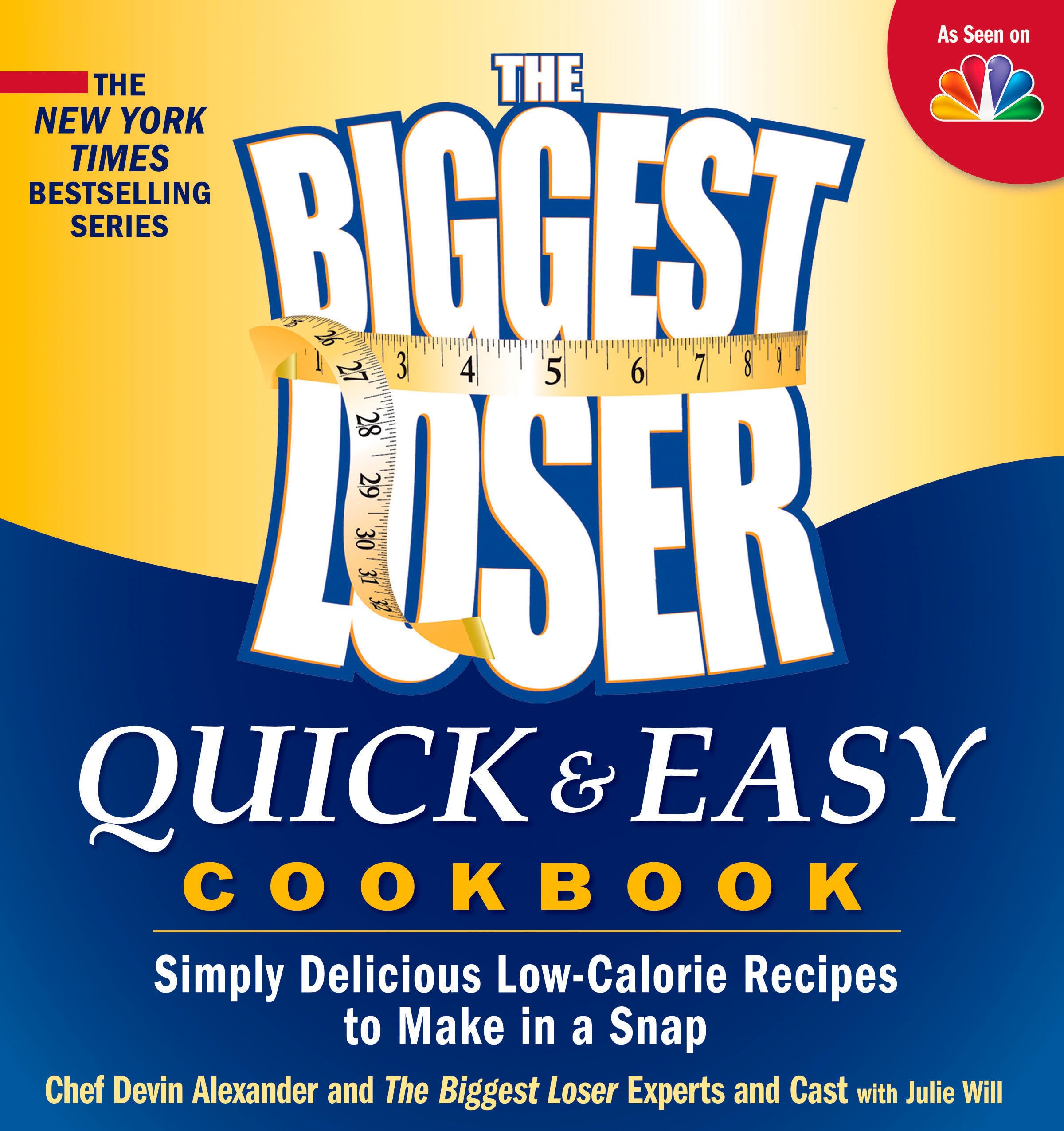 The Biggest Loser Quick & Easy Cookbook: Simply Delicious Low-calorie Recipes to Make in a Snap used book depot