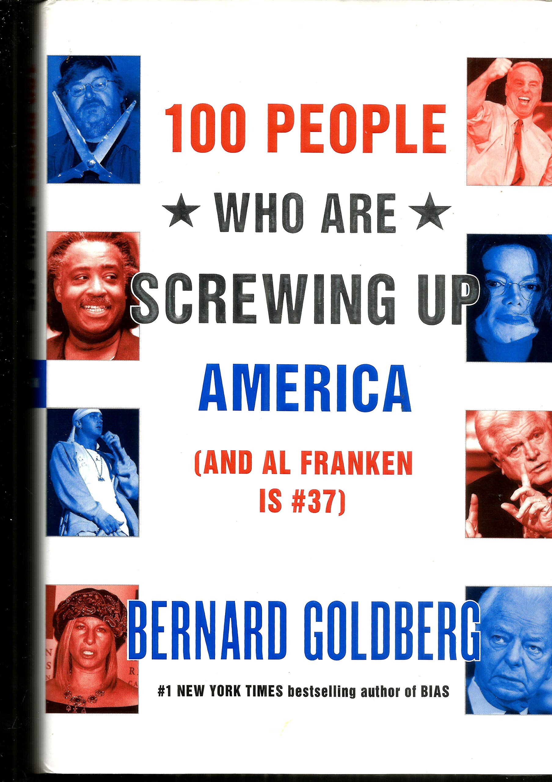 100 People Who Are Screwing Up America (And Al Franken Is #37) used book depot