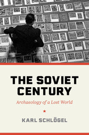 The Soviet Century: Archaeology of a Lost World used book depot