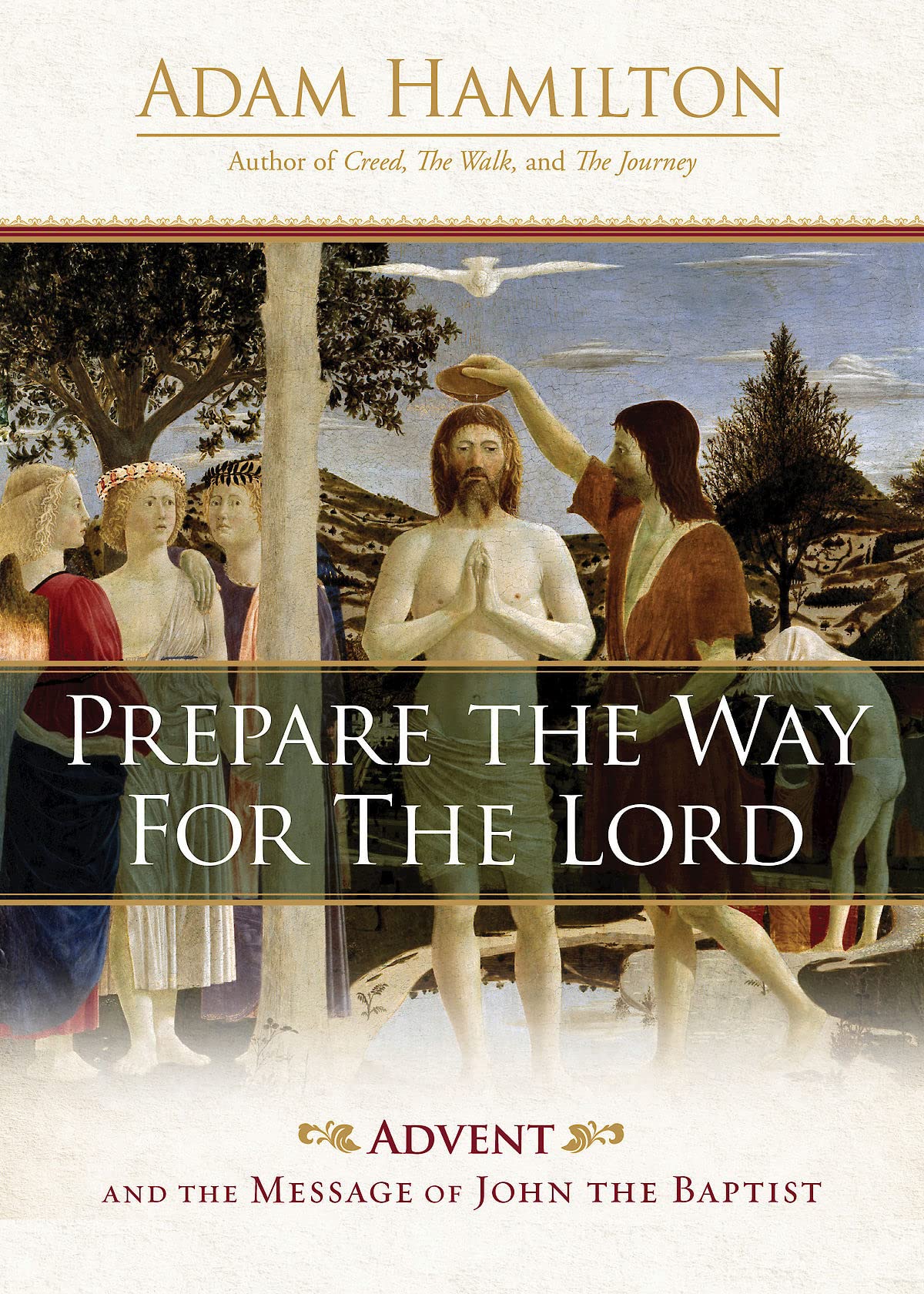 Prepare the Way for the Lord: Advent and the Message of John the Baptist used book depot
