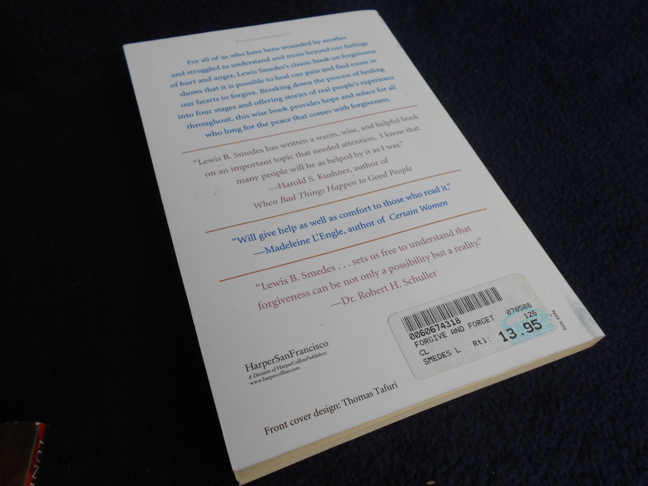 Forgive and Forget: Healing the Hurts We Don't Deserve used book depot