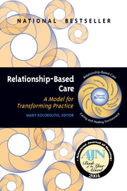 Relationship-Based Care: A Model for Transforming Practice used book depot