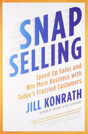 SNAP Selling: Speed Up Sales and Win More Business with Today's Frazzled Customers used book depot