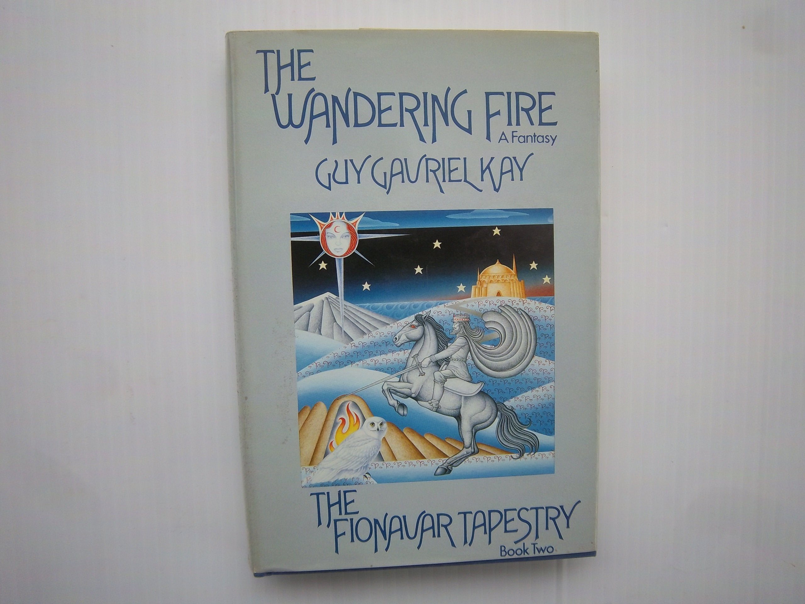 The Wandering Fire (The Fionavar Tapestry, Book 2) used book depot