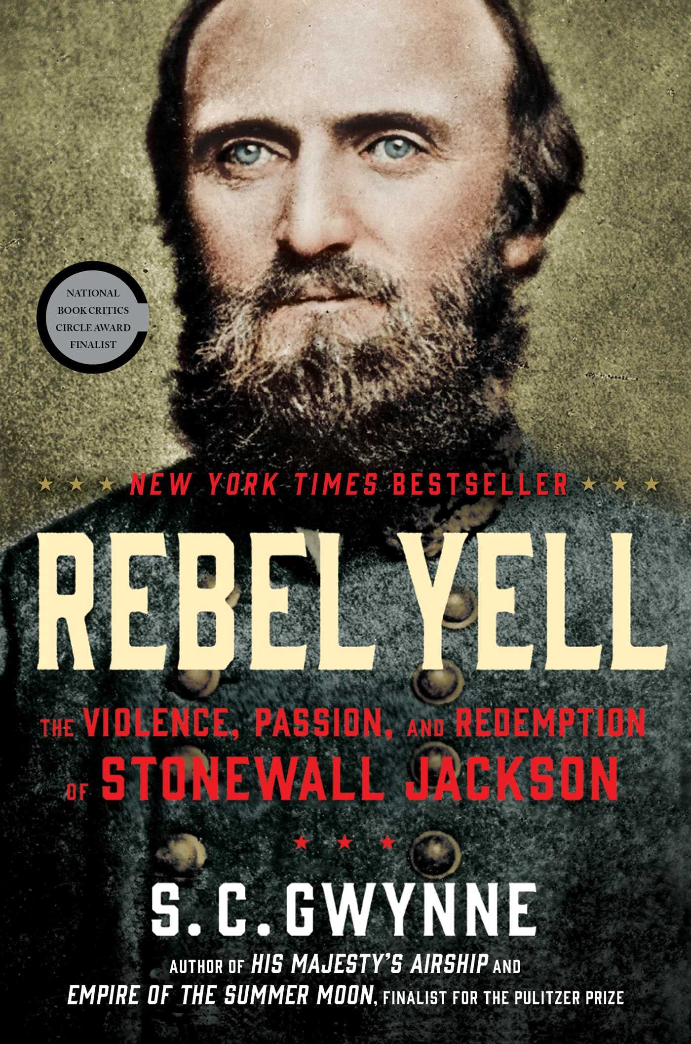 Rebel Yell: The Violence, Passion, and Redemption of Stonewall Jackson used book depot