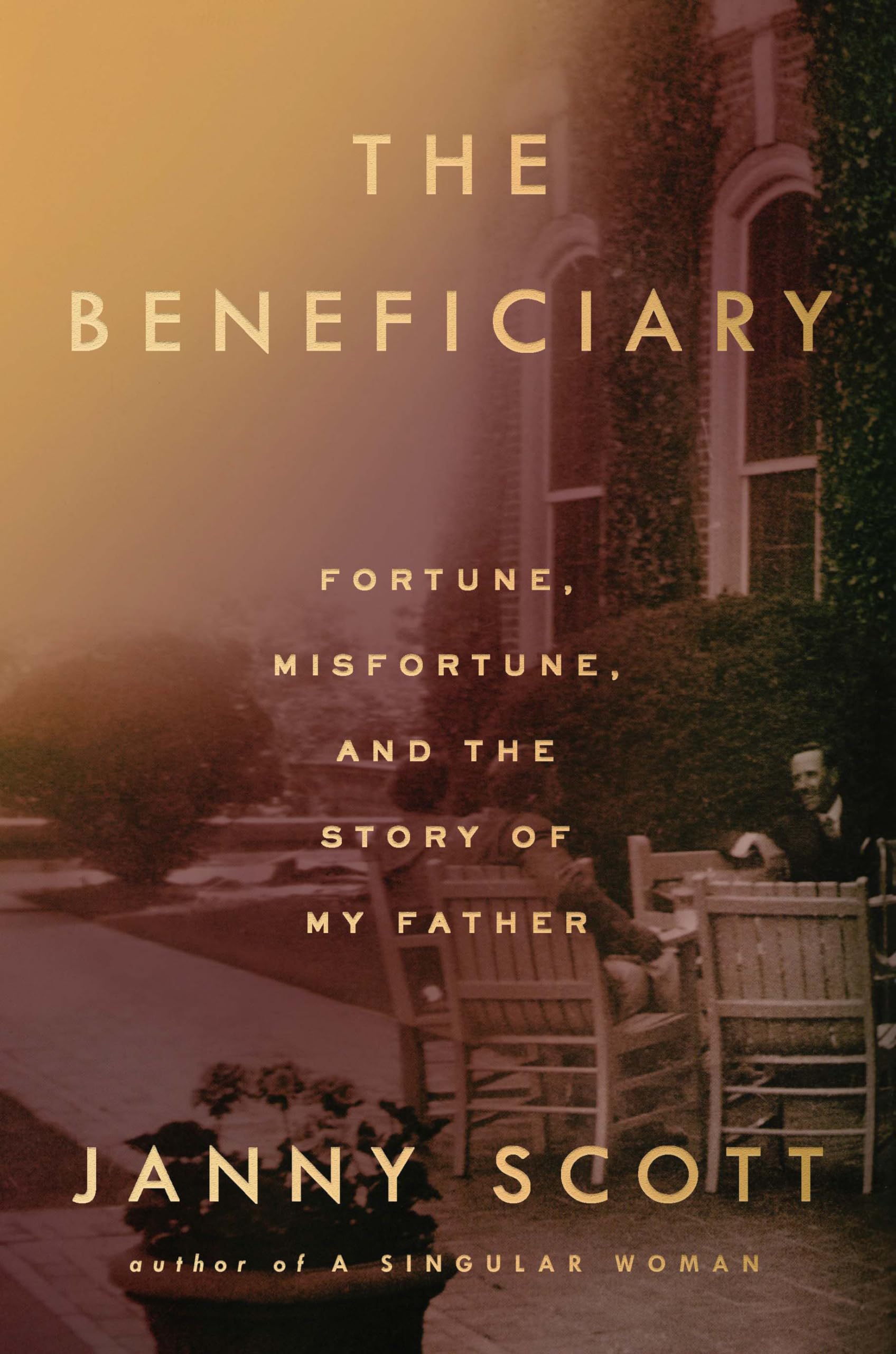 The Beneficiary: Fortune, Misfortune, and the Story of My Father used book depot