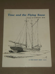 Time and the Flying Snow: Songs of GORDON BOK used book depot