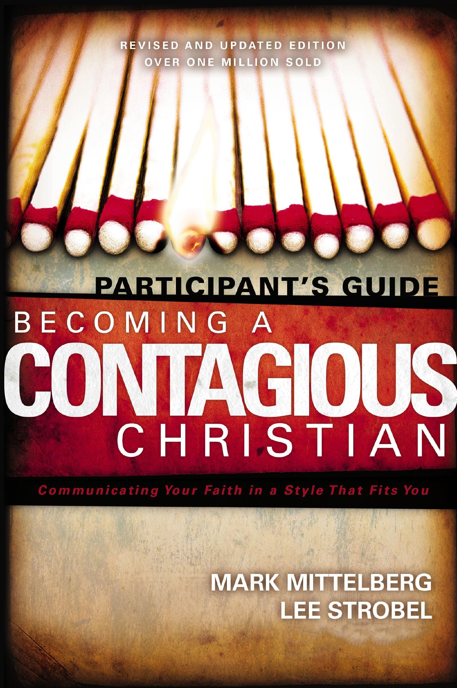 Becoming a Contagious Christian: Six Sessions on Communicating Your Faith in a Style That Fits You (Participant's Guide) used book depot