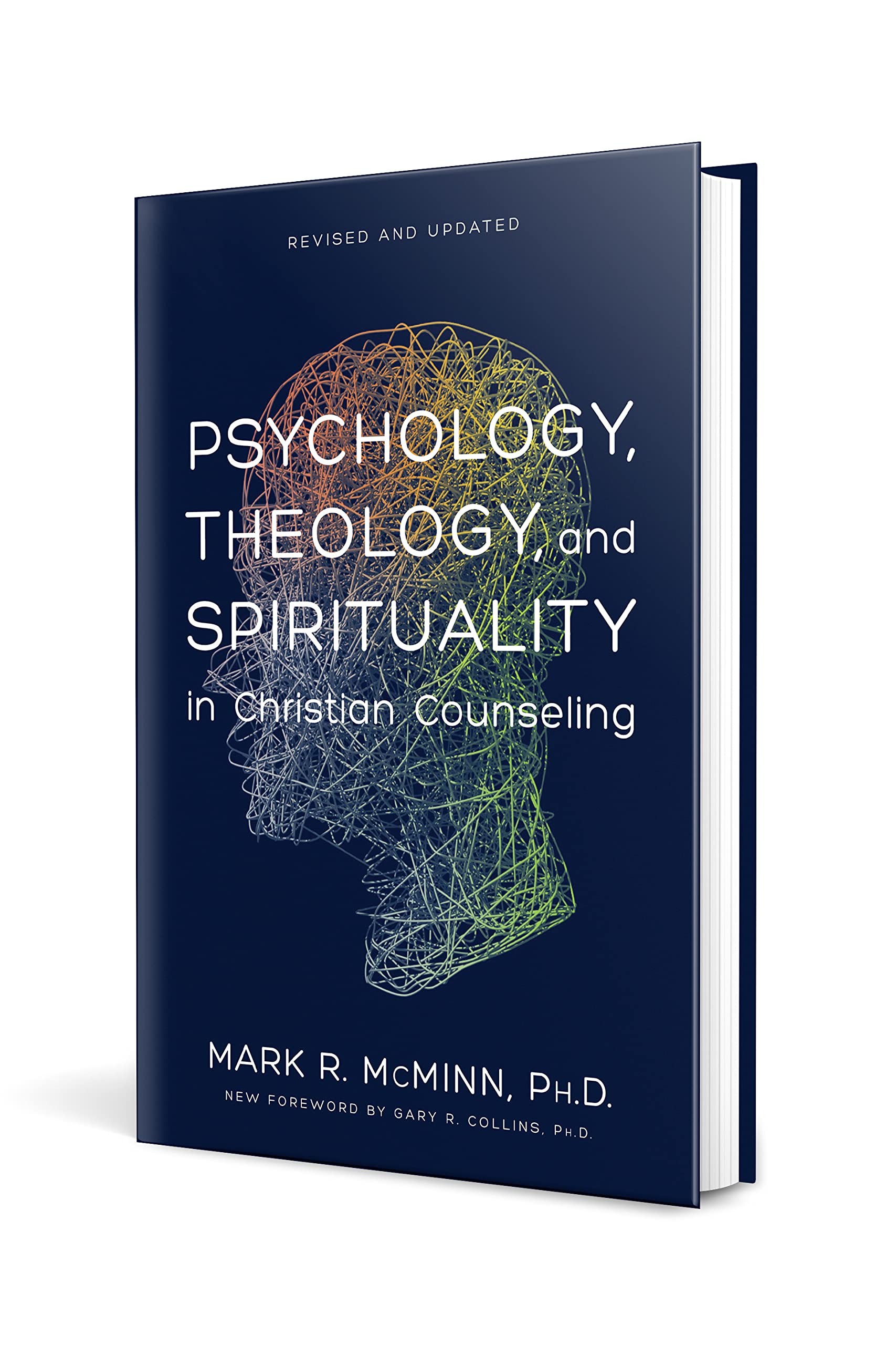 Psychology, Theology, and Spirituality in Christian Counseling (AACC Library) used book depot