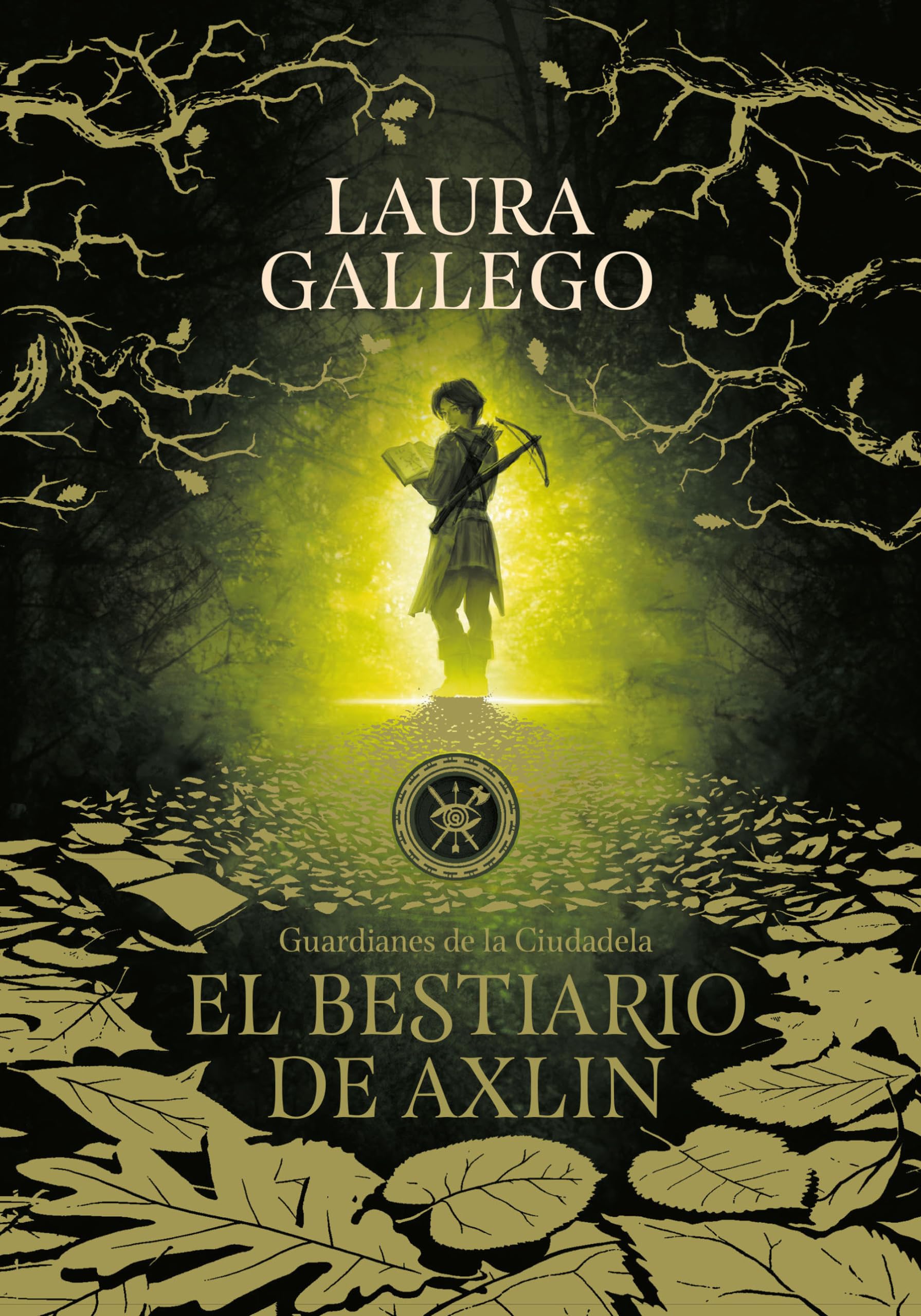El bestiario de Axlin / Axlin's Bestiary (Guardianes de la Ciudadela) (Spanish Edition)