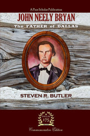 John Neely Bryan: The Father of Dallas used book depot
